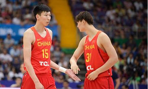 周琦奥运会落选赛-奥运会周琦王哲林